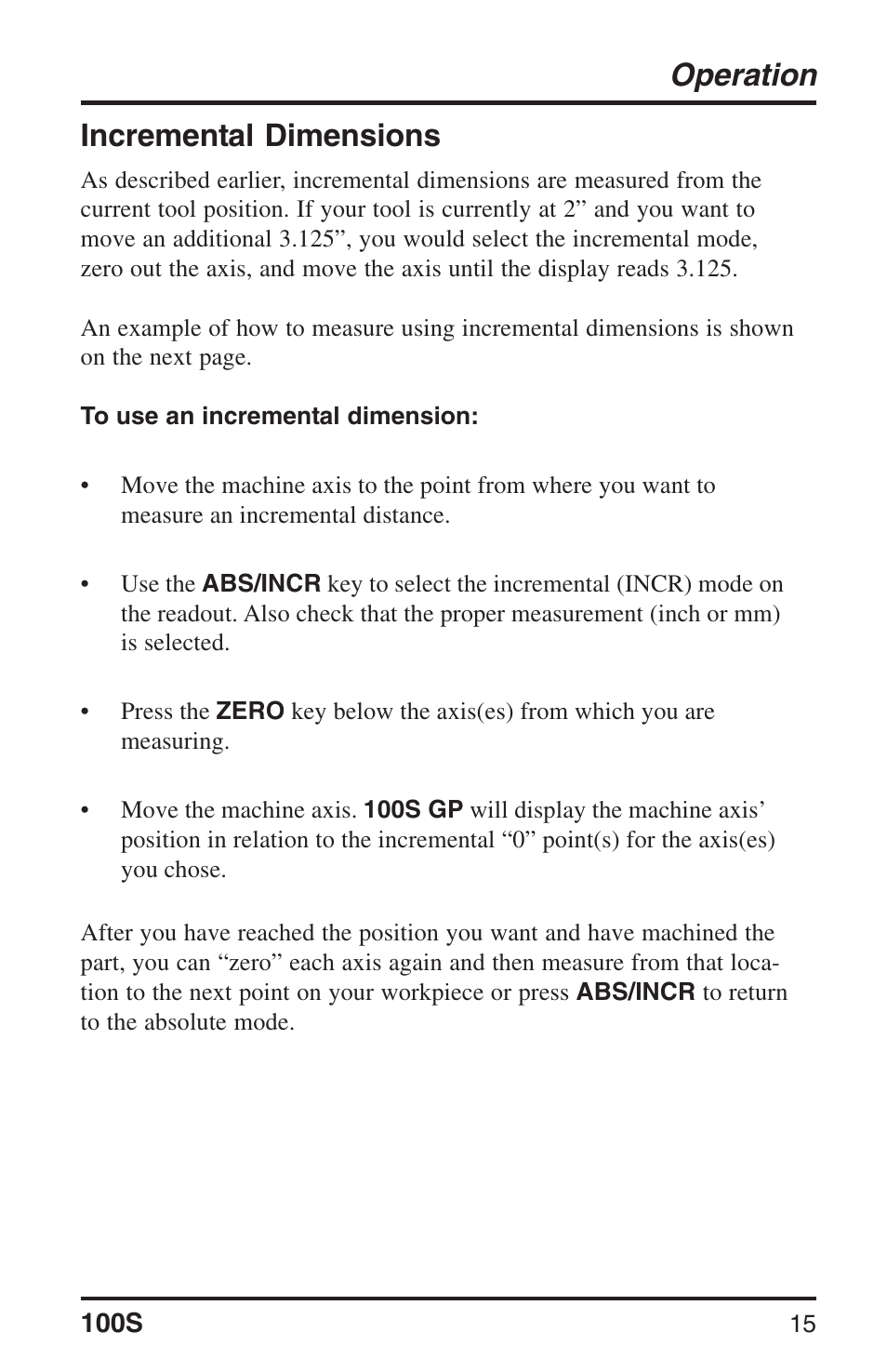 Operation, Incremental dimensions | ACU-RITE 100S User Manual | Page 18 / 38