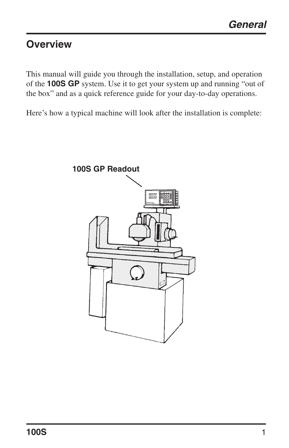 General, Overview | ACU-RITE 100S User Manual | Page 4 / 38