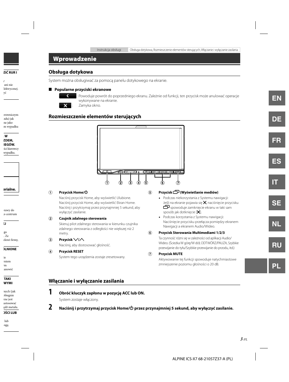 En de fr es it se nl ru pl, Wprowadzenie, Obsługa dotykowa | Rozmieszczenie elementów sterujących, Włączanie i wyłączanie zasilania | Alpine ICS-X7 User Manual | Page 149 / 164