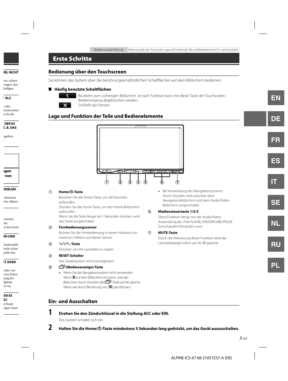 En de fr es it se nl ru pl, Erste schritte, Bedienung über den touchscreen | Lage und funktion der teile und bedienelemente, Ein- und ausschalten | Alpine ICS-X7 User Manual | Page 23 / 164