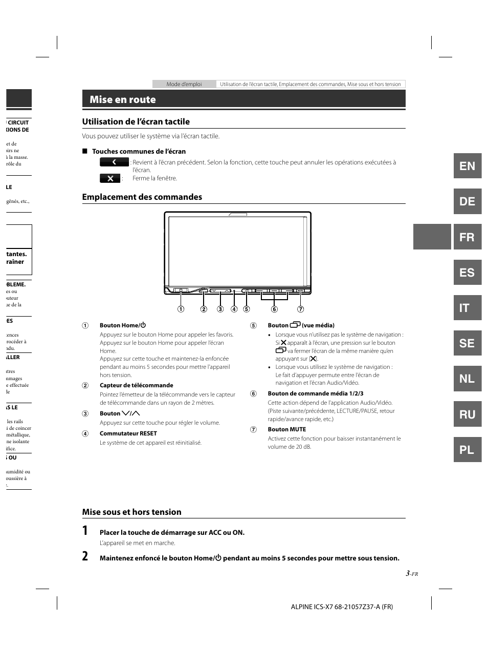 En de fr es it se nl ru pl, Mise en route, Utilisation de l’écran tactile | Emplacement des commandes, Mise sous et hors tension | Alpine ICS-X7 User Manual | Page 41 / 164