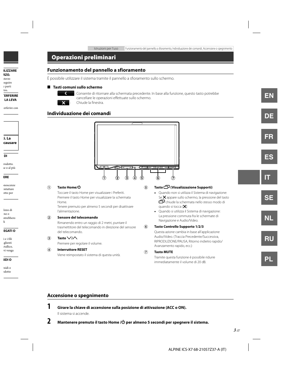En de fr es it se nl ru pl, Operazioni preliminari, Funzionamento del pannello a sfioramento | Individuazione dei comandi, Accensione o spegnimento | Alpine ICS-X7 User Manual | Page 77 / 164