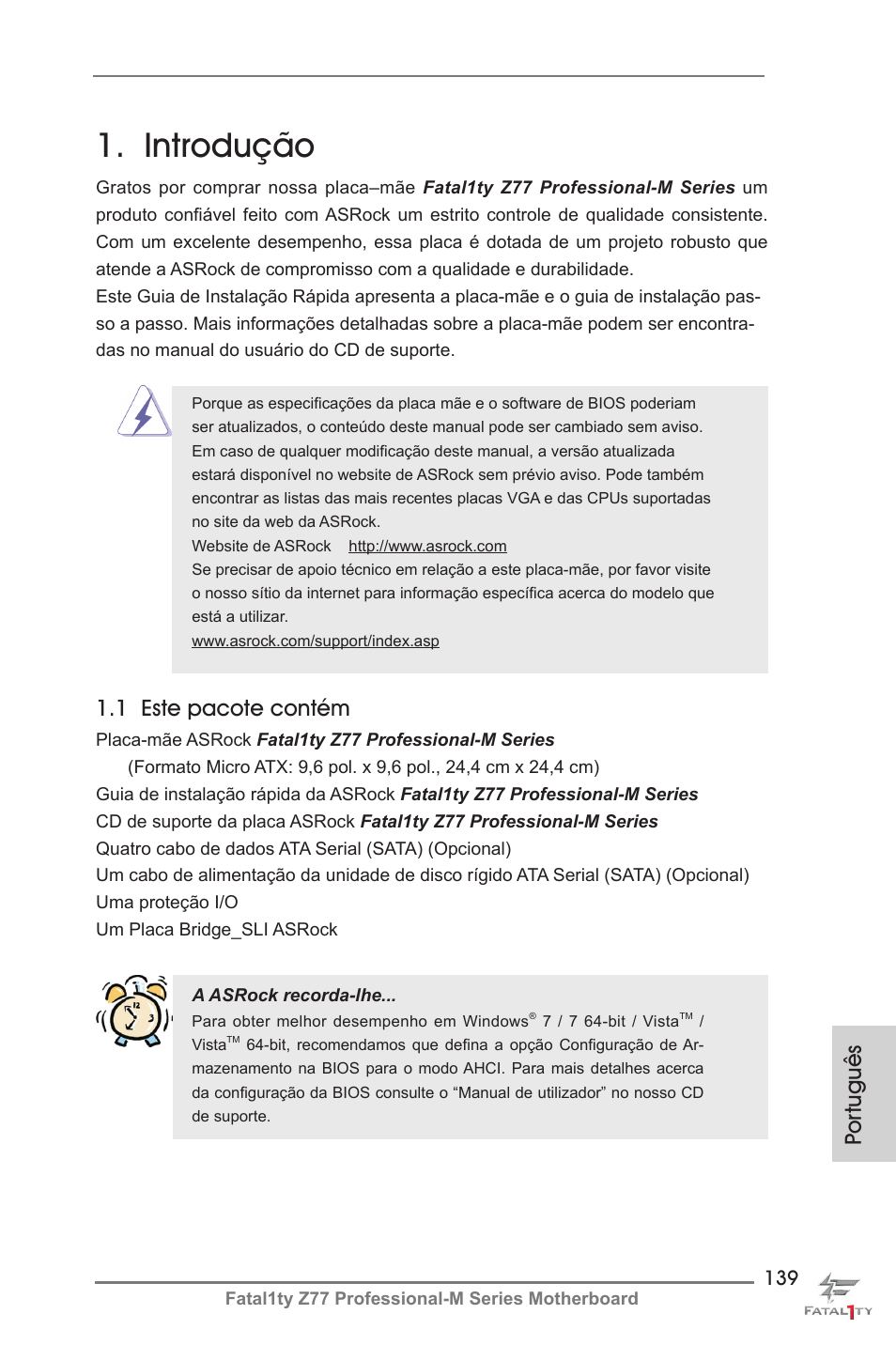 Portuguese, Introdução, Por tuguês | 1 este pacote contém | ASRock Fatal1ty Z77 Professional-M User Manual | Page 139 / 245