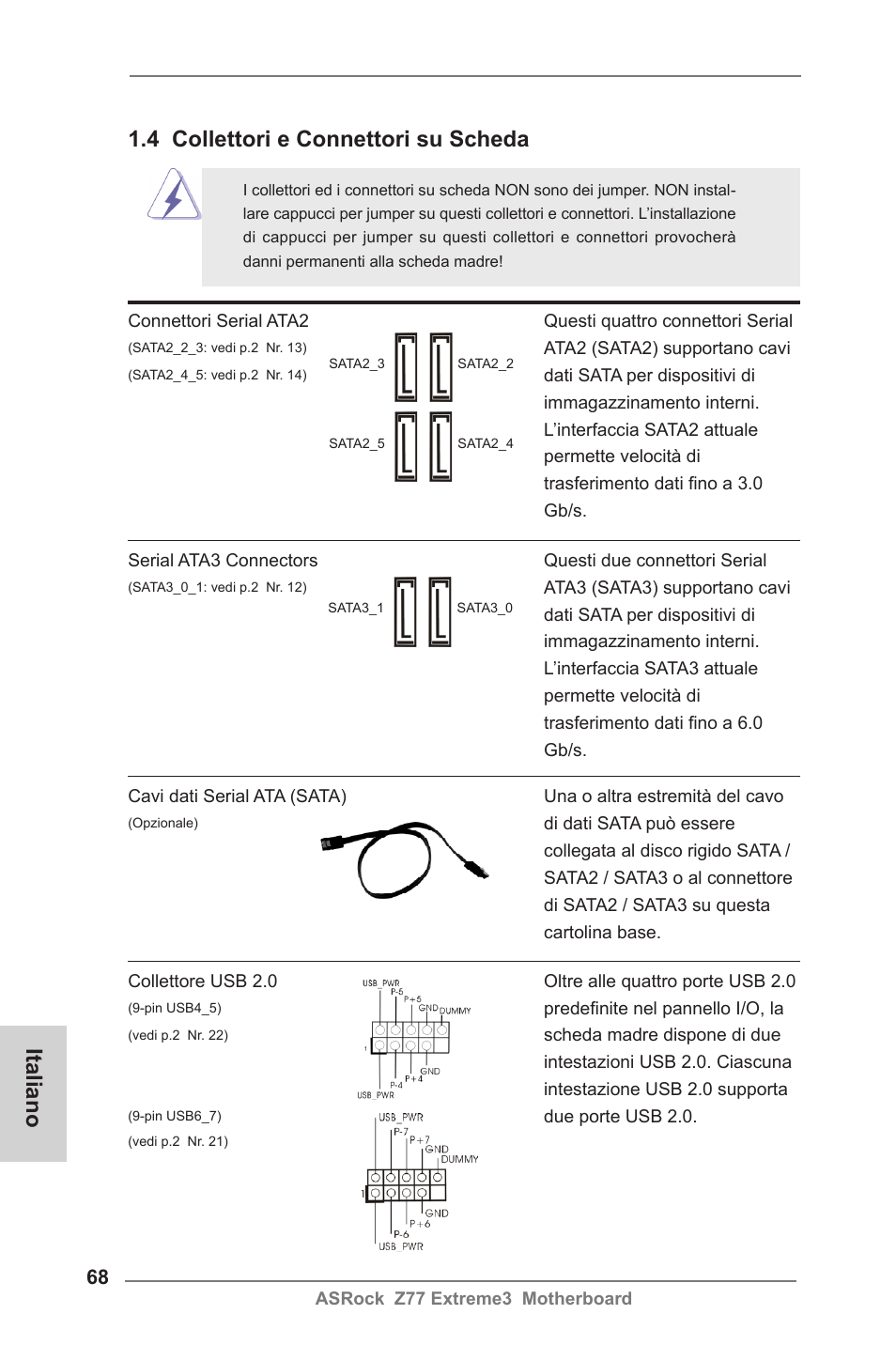 Italiano 1.4 collettori e connettori su scheda | ASRock Z77 Extreme3 User Manual | Page 68 / 169