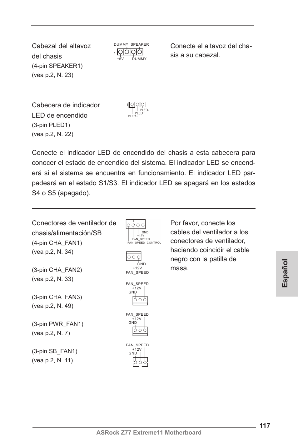 Español, Conectores de ventilador de chasis/alimentación/sb, Cabezal del altavoz del chasis | Asrock z77 extreme11 motherboard, Pin speaker1) (vea p.2, n. 23), Pin pled1) (vea p.2, n. 22) | ASRock Z77 Extreme11 User Manual | Page 117 / 241