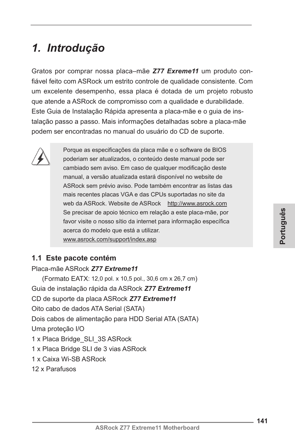 Portuguese, Introdução, Português | 1 este pacote contém | ASRock Z77 Extreme11 User Manual | Page 141 / 241