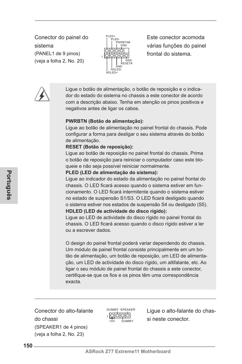 Português, Conector do painel do sistema, Conector do alto-falante do chassi | Ligue o alto-falante do chas- si neste conector | ASRock Z77 Extreme11 User Manual | Page 150 / 241