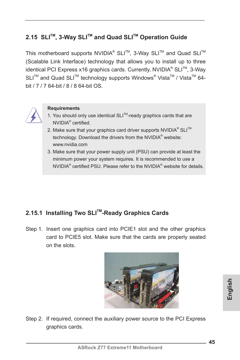 English 2.15.1 installing two sli, Ready graphics cards, 15 sli | Way sli, And quad sli, Operation guide | ASRock Z77 Extreme11 User Manual | Page 45 / 241