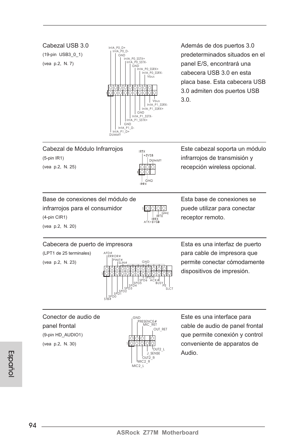 Español, Asrock z77m motherboard, Cabezal usb 3.0 además de dos puertos 3.0 | Predeterminados situados en el, Infrarrojos de transmisión y, Recepción wireless opcional, Que permite conexión y control, Conveniente de apparatos de audio, Receptor remoto, Para cable de impresora que | ASRock Z77M User Manual | Page 94 / 210