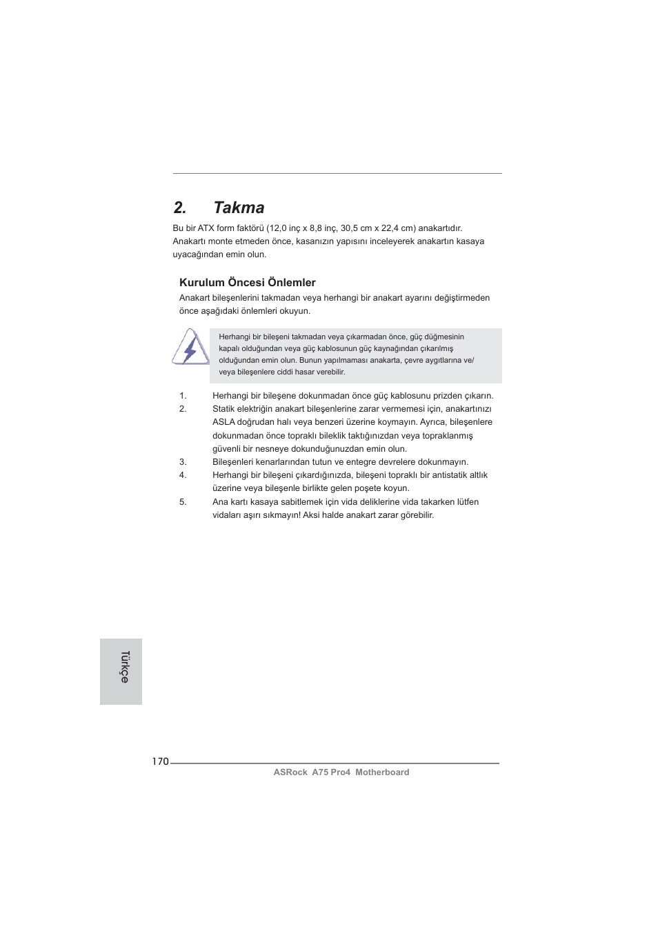 Takma, Kurulum öncesi önlemler, Türkçe | ASRock A75 Pro4 User Manual | Page 170 / 282