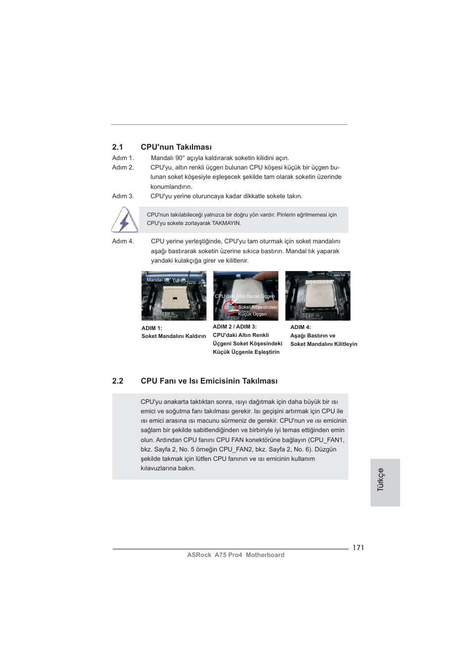 1 cpu'nun takılması, 2 cpu fanı ve isı emicisinin takılması, Türkçe | ASRock A75 Pro4 User Manual | Page 171 / 282