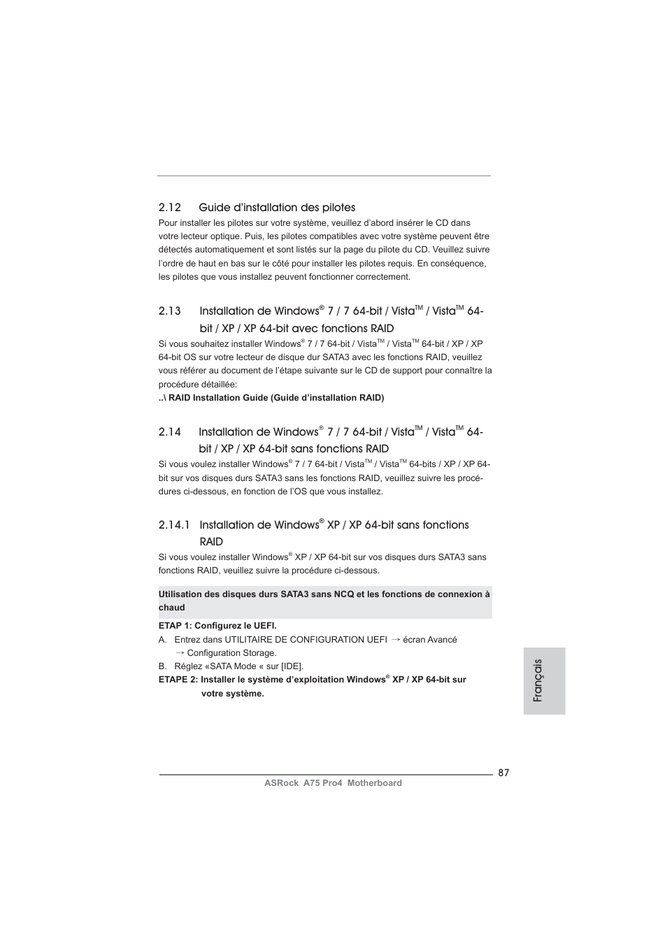 Français, 1 installation de windows, Xp / xp 64-bit sans fonctions raid | 12 guide d’installation des pilotes, 13 installation de windows, 7 / 7 64-bit / vista, Vista, Bit / xp / xp 64-bit avec fonctions raid, 14 installation de windows, Bit / xp / xp 64-bit sans fonctions raid | ASRock A75 Pro4 User Manual | Page 87 / 282