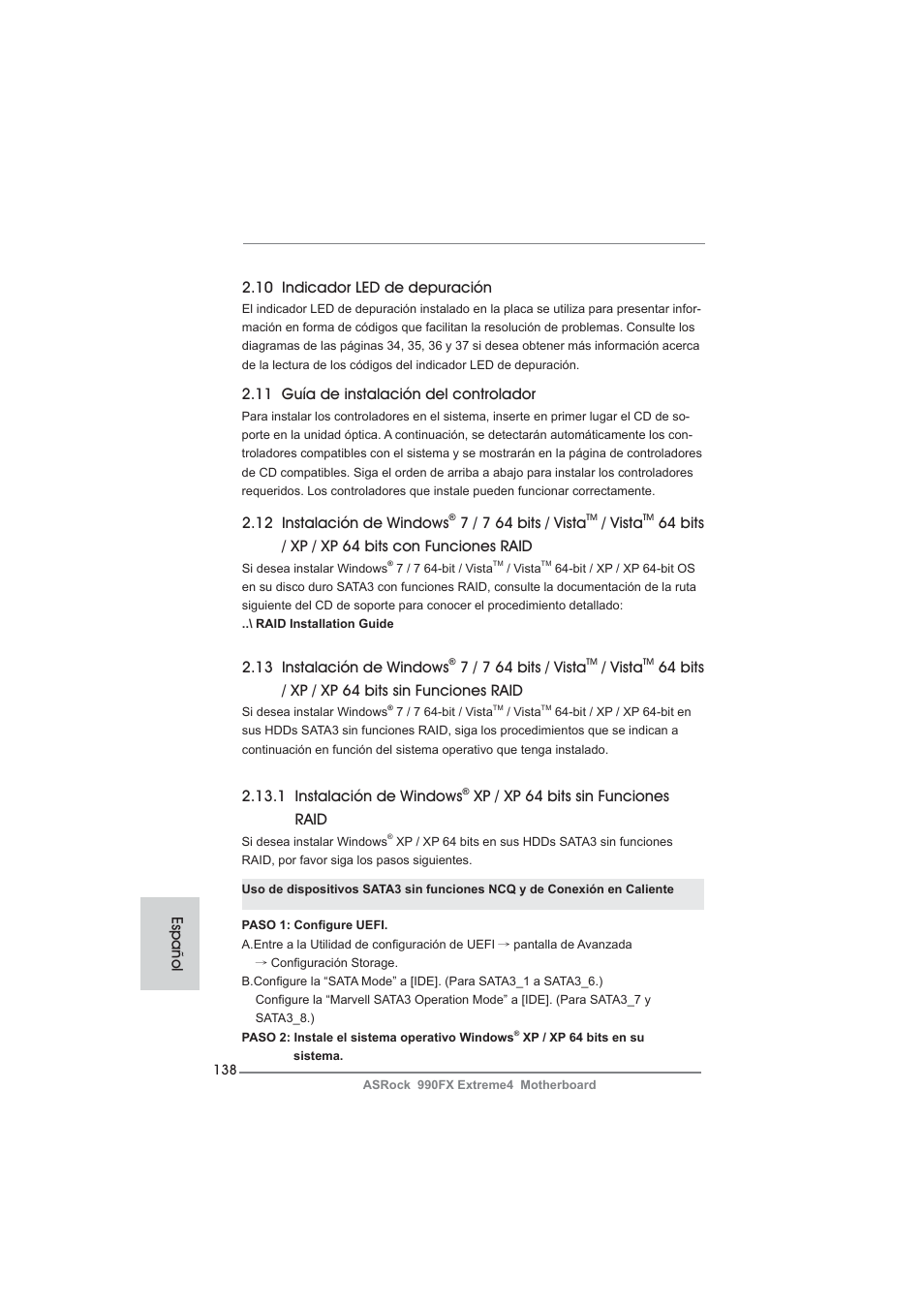 10 indicador led de depuración, 12 instalación de windows, 7 / 7 64 bits / vista | Vista, 64 bits / xp / xp 64 bits con funciones raid, 13 instalación de windows, 64 bits / xp / xp 64 bits sin funciones raid, 11 guía de instalación del controlador, 1 instalación de windows, Xp / xp 64 bits sin funciones raid | ASRock 990FX Extreme4 User Manual | Page 138 / 281