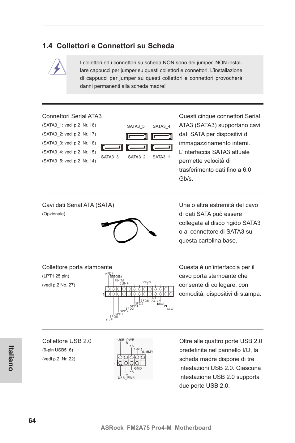 4 collettori e connettori su scheda, Italiano | ASRock FM2A75 Pro4-M User Manual | Page 64 / 164