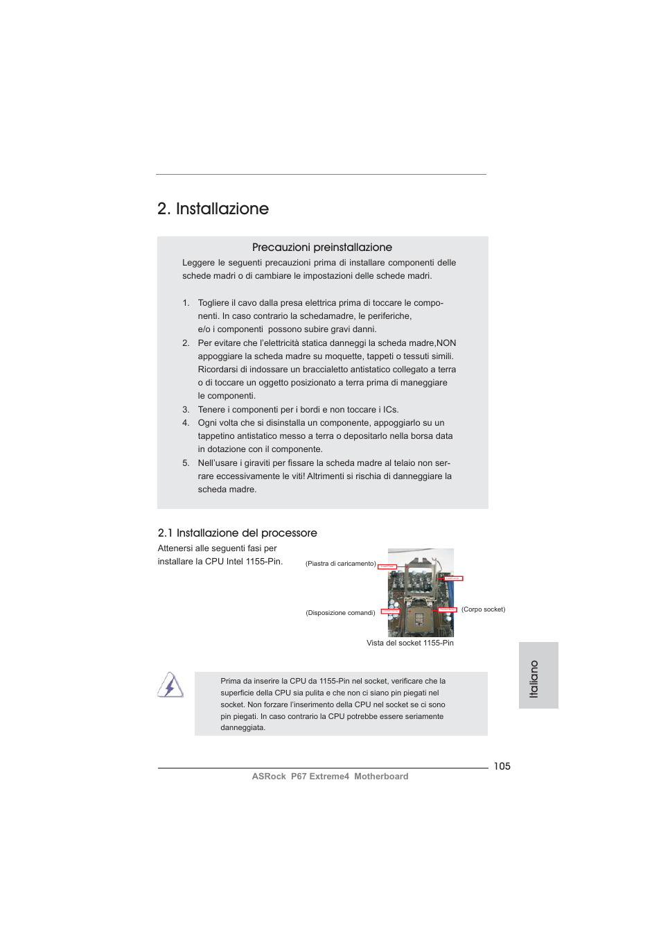 Installazione, Precauzioni preinstallazione, 1 installazione del processore | Italiano | ASRock P67 Extreme4 User Manual | Page 105 / 304
