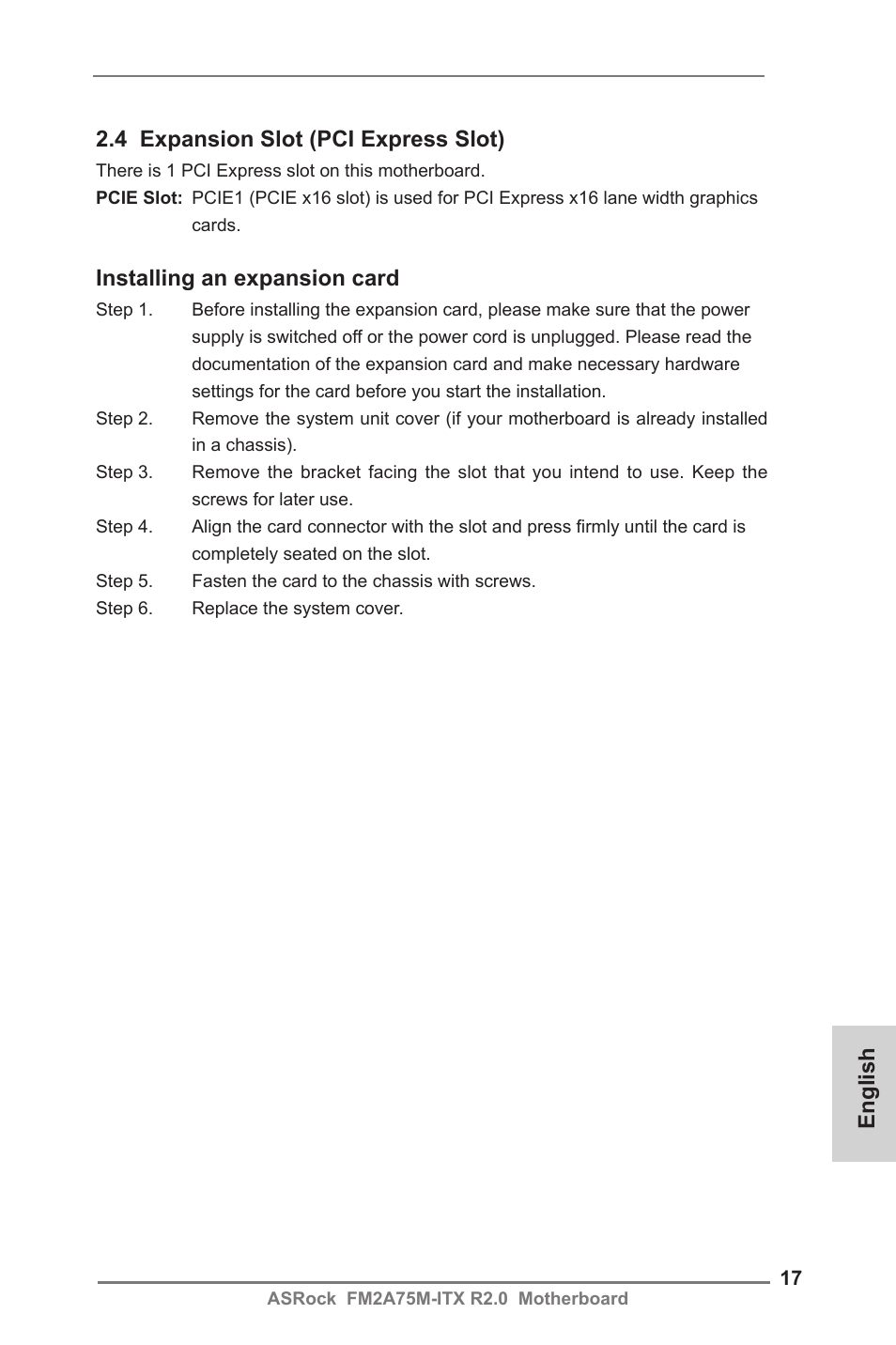 English 2.4 expansion slot (pci express slot), Installing an expansion card | ASRock FM2A75M-ITX R2.0 User Manual | Page 17 / 146