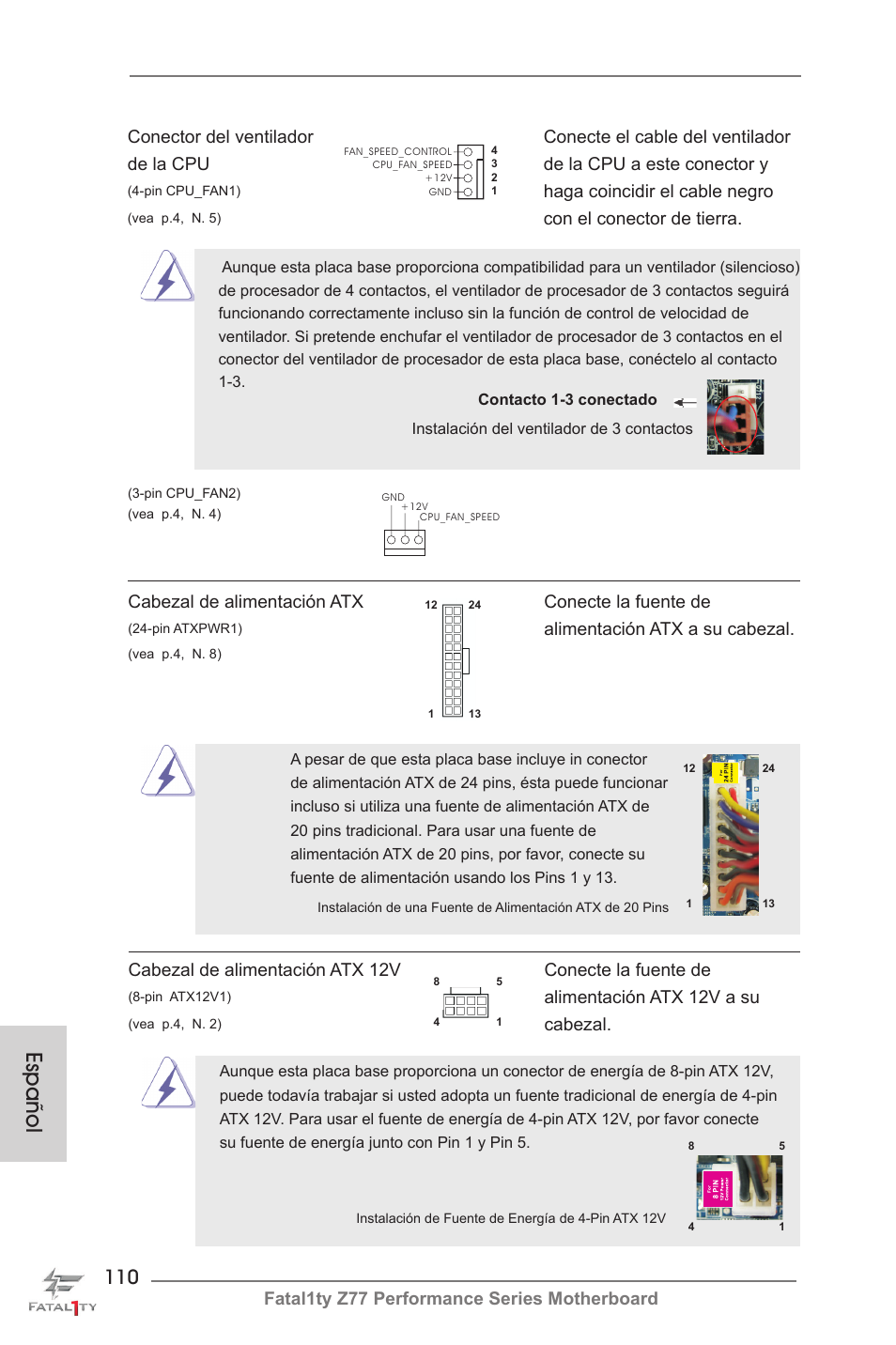 Español, Fatal1ty z77 performance series motherboard, Cabezal de alimentación atx conecte la fuente de | Alimentación atx a su cabezal, Haga coincidir el cable negro, Con el conector de tierra, Alimentación atx 12v a su, Cabezal | ASRock Fatal1ty Z77 Performance User Manual | Page 110 / 219