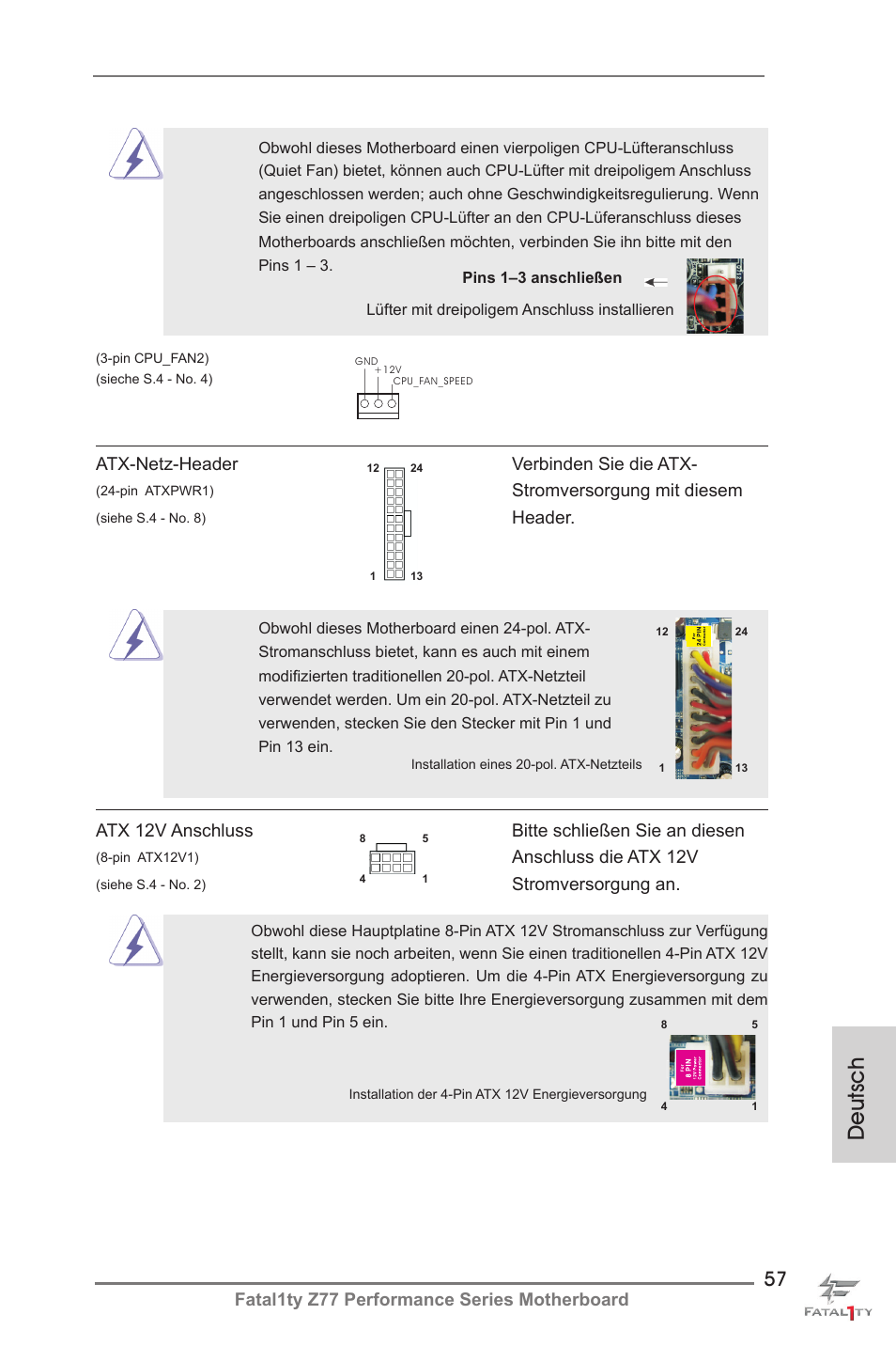 Deutsch, Fatal1ty z77 performance series motherboard, Atx-netz-header verbinden sie die atx | Stromversorgung mit diesem, Header, Atx 12v anschluss bitte schließen sie an diesen, Anschluss die atx 12v, Stromversorgung an | ASRock Fatal1ty Z77 Performance User Manual | Page 57 / 219