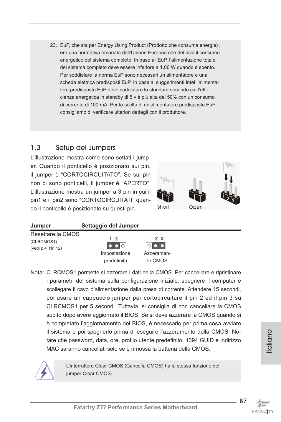 Italiano 1.3 setup dei jumpers | ASRock Fatal1ty Z77 Performance User Manual | Page 87 / 219