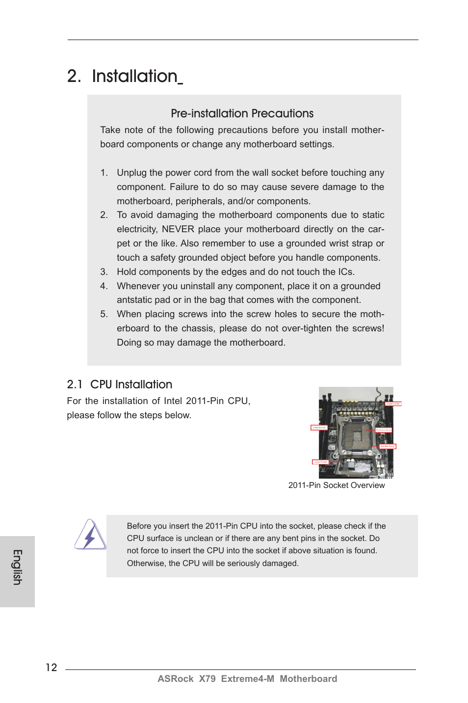 Installation, Pre-installation precautions, 1 cpu installation | English | ASRock X79 Extreme4-M User Manual | Page 12 / 229