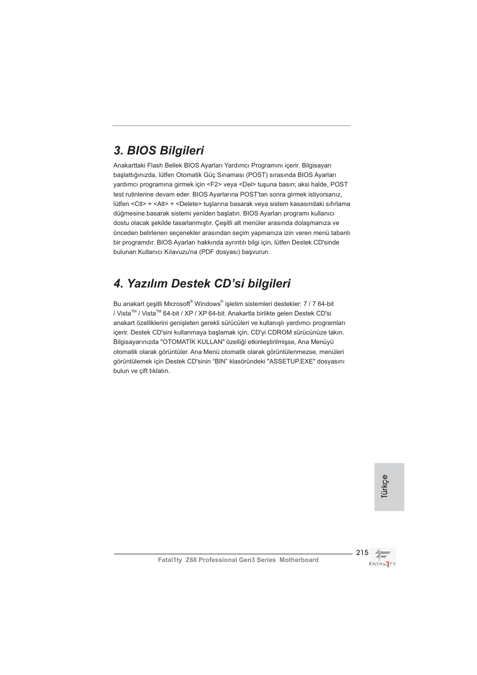 Bios bilgileri, Yazılım destek cd’si bilgileri, Türkçe | ASRock Fatal1ty Z68 Professional Gen3 User Manual | Page 215 / 317
