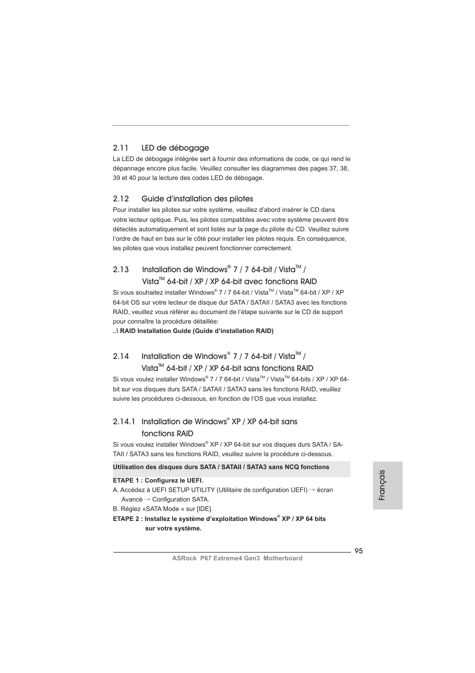 1 installation de windows, Xp / xp 64-bit sans fonctions raid, 14 installation de windows | 7 / 7 64-bit / vista, Vista, Bit / xp / xp 64-bit sans fonctions raid, 12 guide d’installation des pilotes, 13 installation de windows, Bit / xp / xp 64-bit avec fonctions raid, 11 led de débogage | ASRock P67 Extreme4 Gen3 User Manual | Page 95 / 304