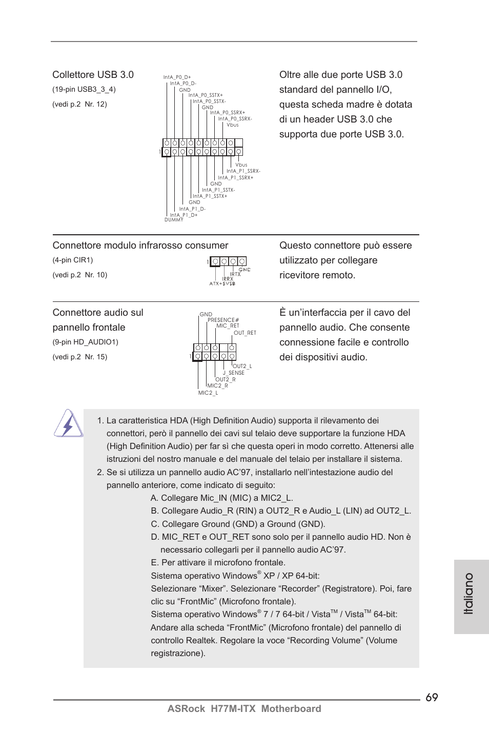 Italiano, Asrock h77m-itx motherboard, Collettore usb 3.0 oltre alle due porte usb 3.0 | Standard del pannello i/o, Connessione facile e controllo, Dei dispositivi audio, Utilizzato per collegare, Ricevitore remoto | ASRock H77M-ITX User Manual | Page 69 / 190