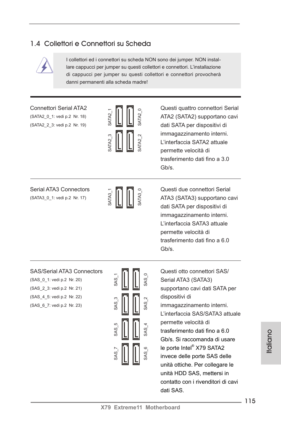 4 collettori e connettori su scheda, Italiano | ASRock X79 Extreme11 User Manual | Page 115 / 270