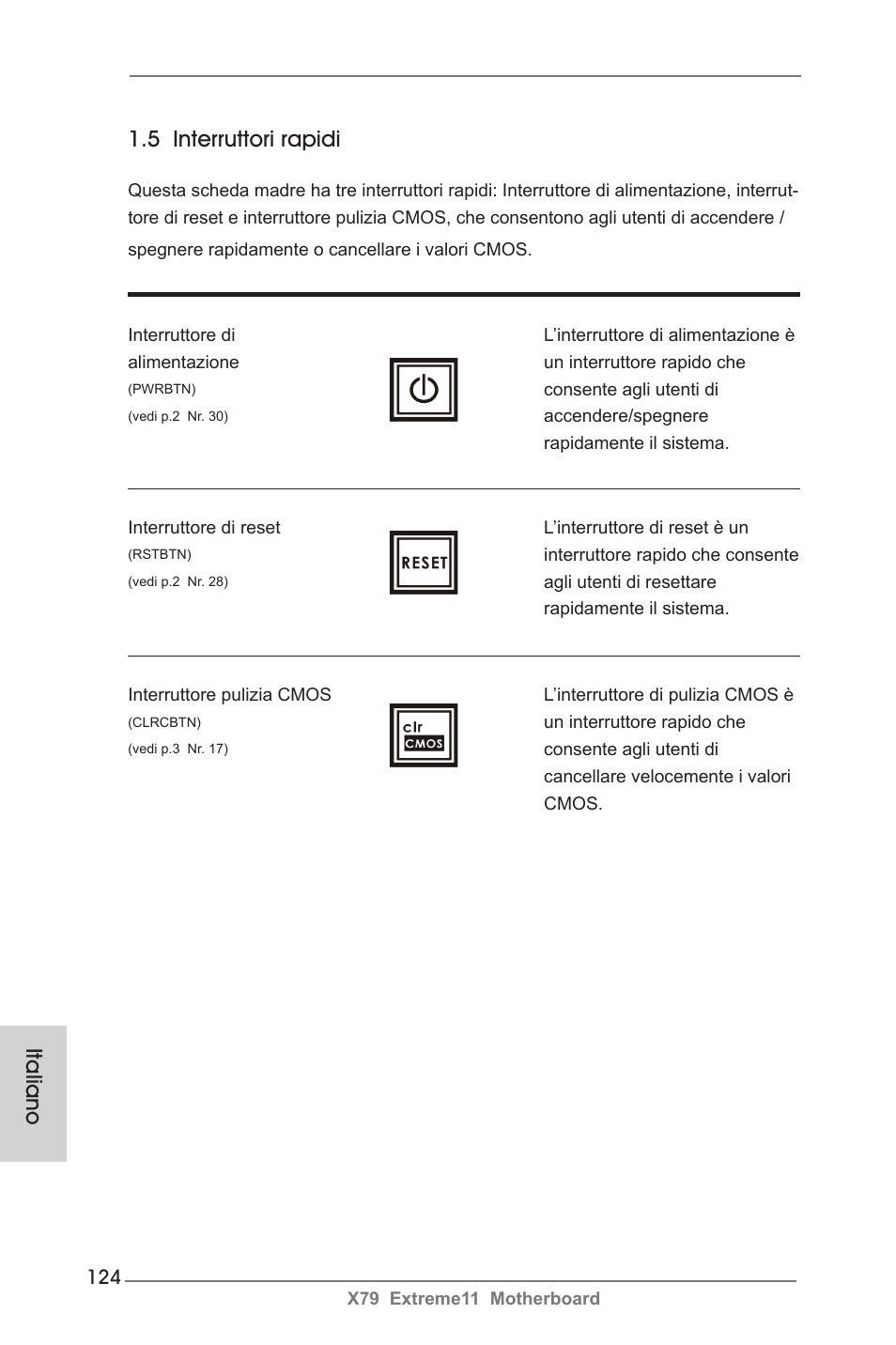 5 interruttori rapidi, Italiano | ASRock X79 Extreme11 User Manual | Page 124 / 270