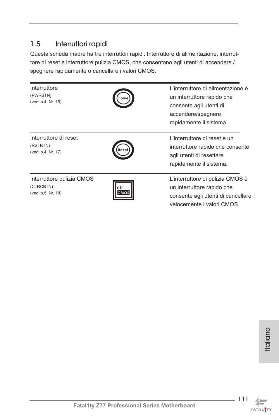 5 interruttori rapidi, Italiano | ASRock Fatal1ty Z77 Professional User Manual | Page 111 / 243