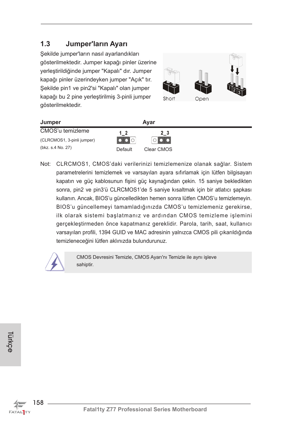 3 jumper'ların ayarı, Türkçe | ASRock Fatal1ty Z77 Professional User Manual | Page 158 / 243