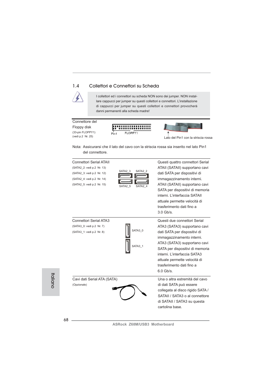 4 collettori e connettori su scheda, Italiano | ASRock Z68M__USB3 User Manual | Page 68 / 177