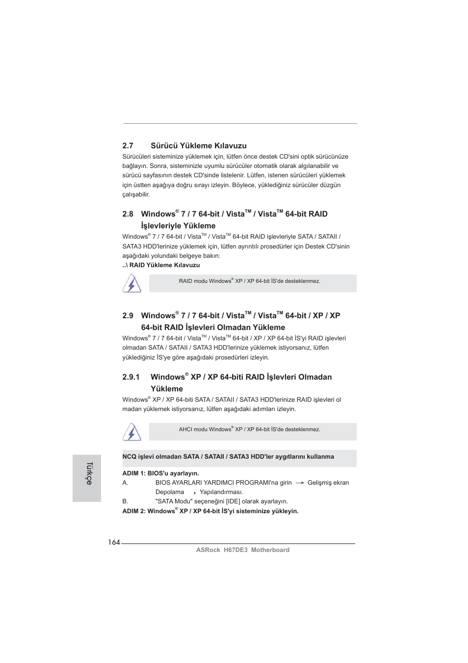 7 sürücü yükleme kılavuzu, 8 windows, 7 / 7 64-bit / vista | Vista, Bit raid işlevleriyle yükleme, 9 windows, 1 windows, Xp / xp 64-biti raid işlevleri olmadan yükleme, Türkçe | ASRock H67DE3 User Manual | Page 164 / 253