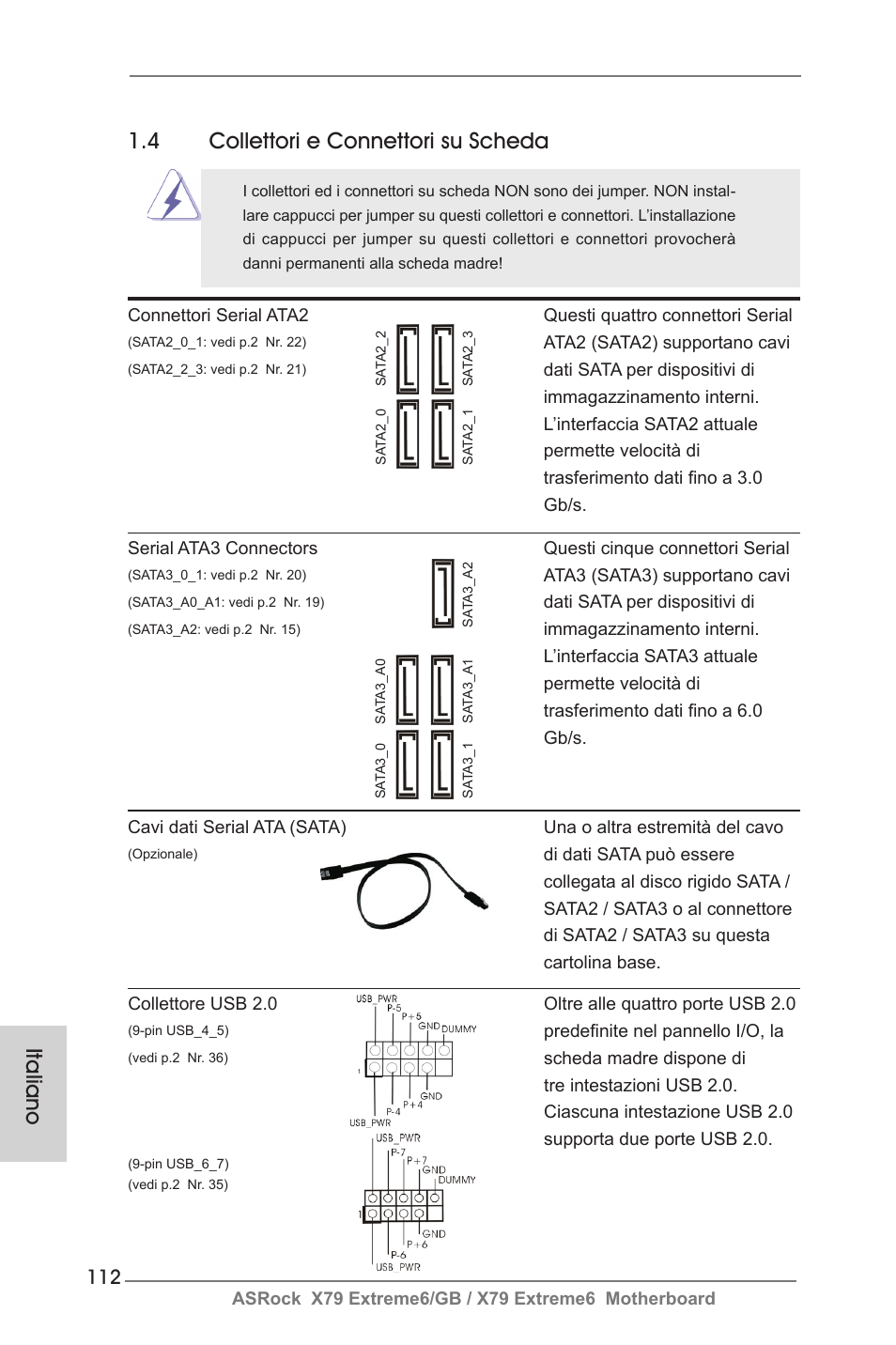 Italiano 1.4 collettori e connettori su scheda | ASRock X79 Extreme6__GB User Manual | Page 112 / 249