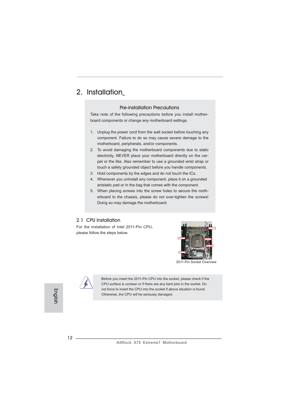 Installation, Pre-installation precautions, 1 cpu installation | English | ASRock X79 Extreme7 User Manual | Page 12 / 236