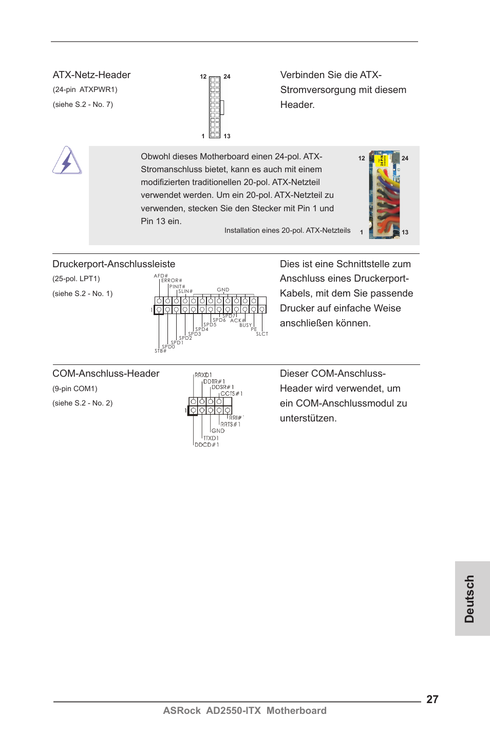 Deutsch, Asrock ad2550-itx motherboard, Com-anschluss-header dieser com-anschluss | Header wird verwendet, um, Ein com-anschlussmodul zu unterstützen, Anschluss eines druckerport, Stromversorgung mit diesem, Header | ASRock AD2550-ITX User Manual | Page 27 / 119