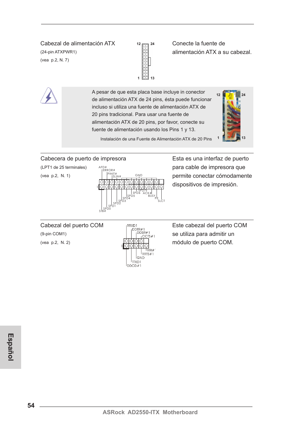 Español, Se utiliza para admitir un, Módulo de puerto com | Para cable de impresora que, Alimentación atx a su cabezal | ASRock AD2550-ITX User Manual | Page 54 / 119