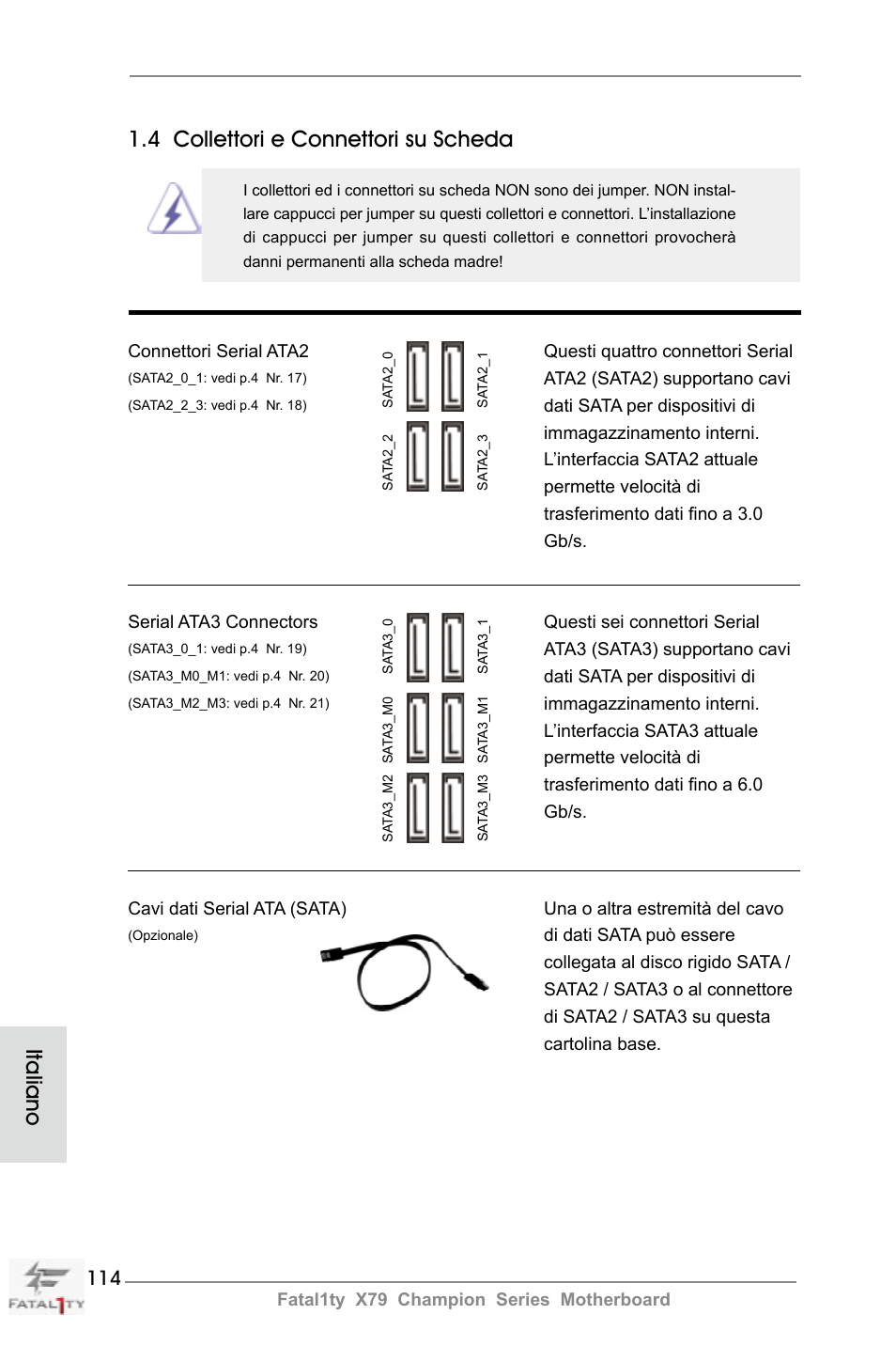 4 collettori e connettori su scheda, Italiano | ASRock Fatal1ty X79 Champion User Manual | Page 114 / 265