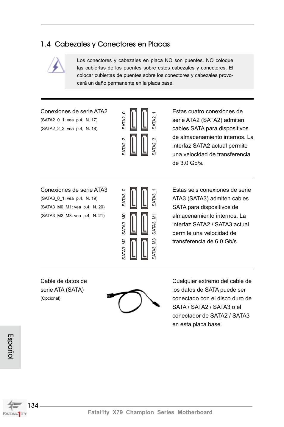 4 cabezales y conectores en placas, Español | ASRock Fatal1ty X79 Champion User Manual | Page 134 / 265