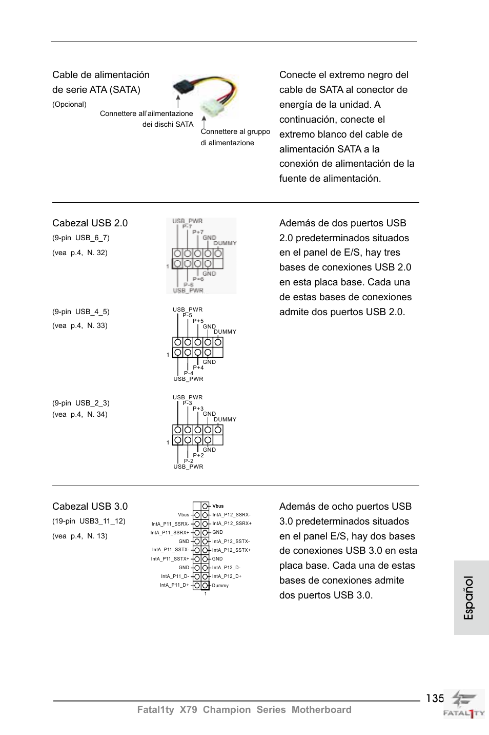 Español, Fatal1ty x79 champion series motherboard, 0 predeterminados situados | Admite dos puertos usb 2.0, Cabezal usb 3.0 además de ocho puertos usb | ASRock Fatal1ty X79 Champion User Manual | Page 135 / 265