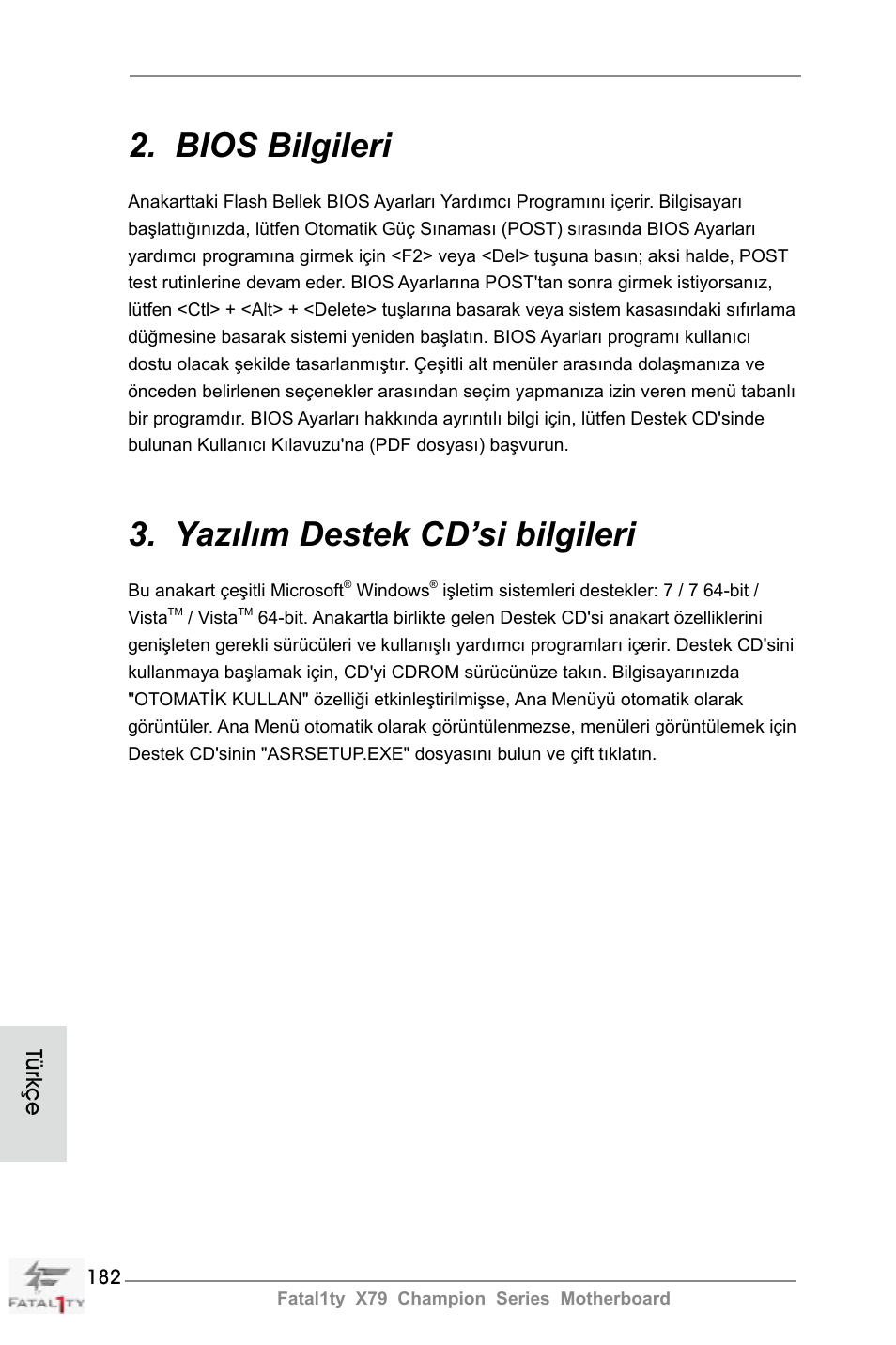 Bios bilgileri, Yazılım destek cd’si bilgileri, Türkçe | ASRock Fatal1ty X79 Champion User Manual | Page 182 / 265