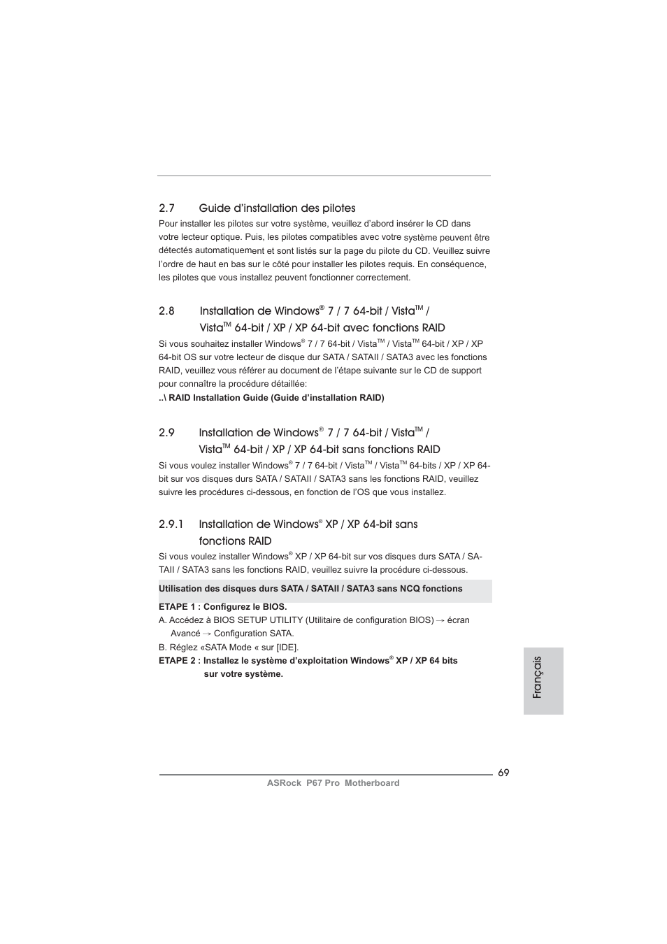 7 guide d’installation des pilotes, Français, 1 installation de windows | Xp / xp 64-bit sans fonctions raid, 9 installation de windows, 7 / 7 64-bit / vista, Vista, Bit / xp / xp 64-bit sans fonctions raid, 8 installation de windows, Bit / xp / xp 64-bit avec fonctions raid | ASRock P67 Pro User Manual | Page 69 / 245