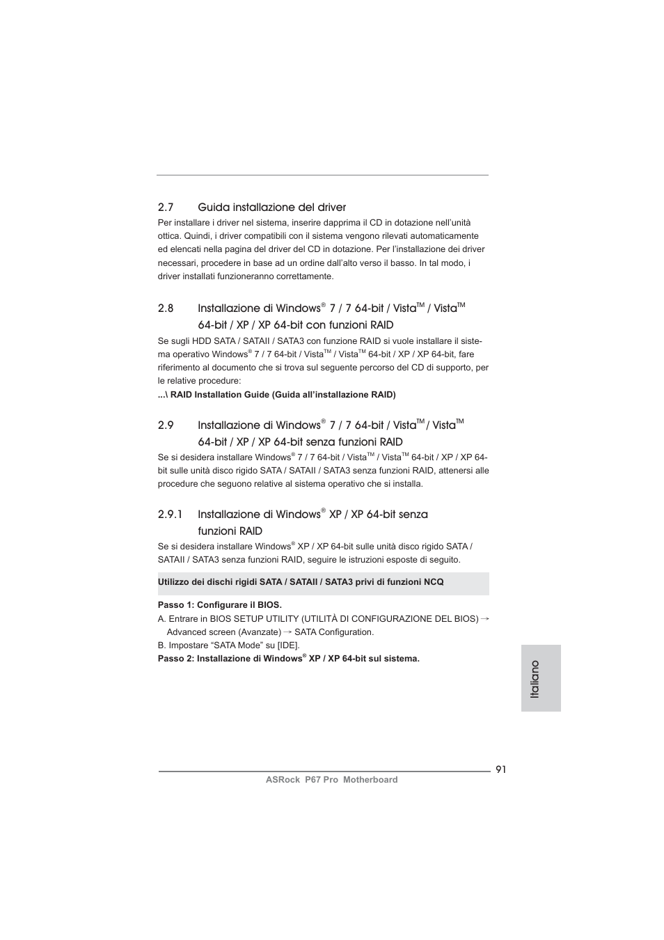 Italiano 2.7 guida installazione del driver, 8 installazione di windows, 7 / 7 64-bit / vista | Vista, Bit / xp / xp 64-bit con funzioni raid, 9 installazione di windows, Bit / xp / xp 64-bit senza funzioni raid, 1 installazione di windows, Xp / xp 64-bit senza funzioni raid | ASRock P67 Pro User Manual | Page 91 / 245