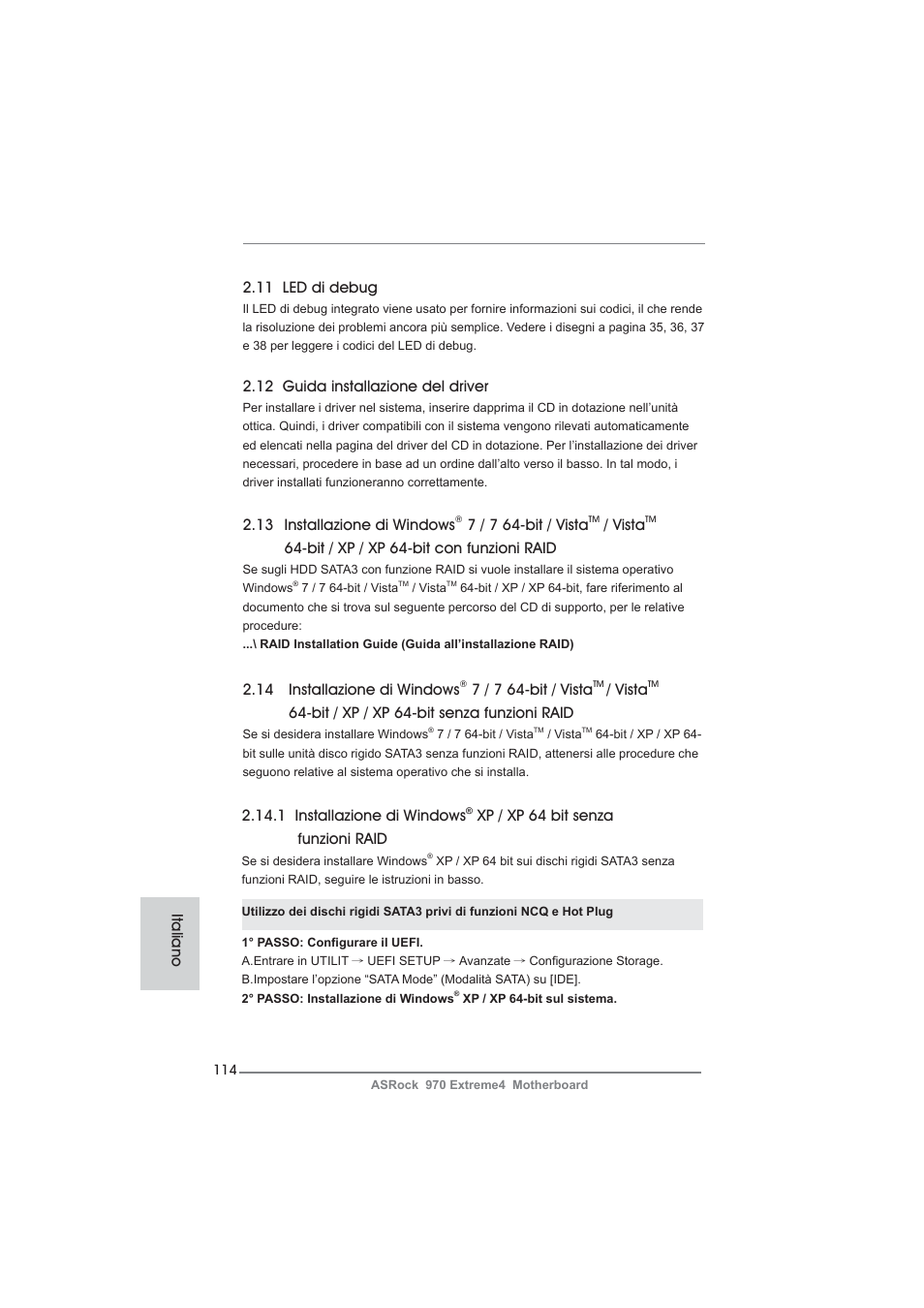 12 guida installazione del driver, 11 led di debug, 14 installazione di windows | 7 / 7 64-bit / vista, Vista, Bit / xp / xp 64-bit senza funzioni raid, 13 installazione di windows, Bit / xp / xp 64-bit con funzioni raid, 1 installazione di windows, Xp / xp 64 bit senza funzioni raid | ASRock 970 Extreme4 User Manual | Page 114 / 283