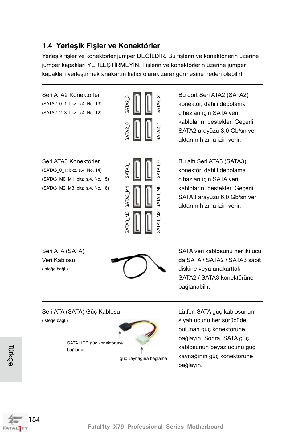 Türkçe 1.4 yerleşik fişler ve konektörler | ASRock Fatal1ty X79 Professional User Manual | Page 154 / 238