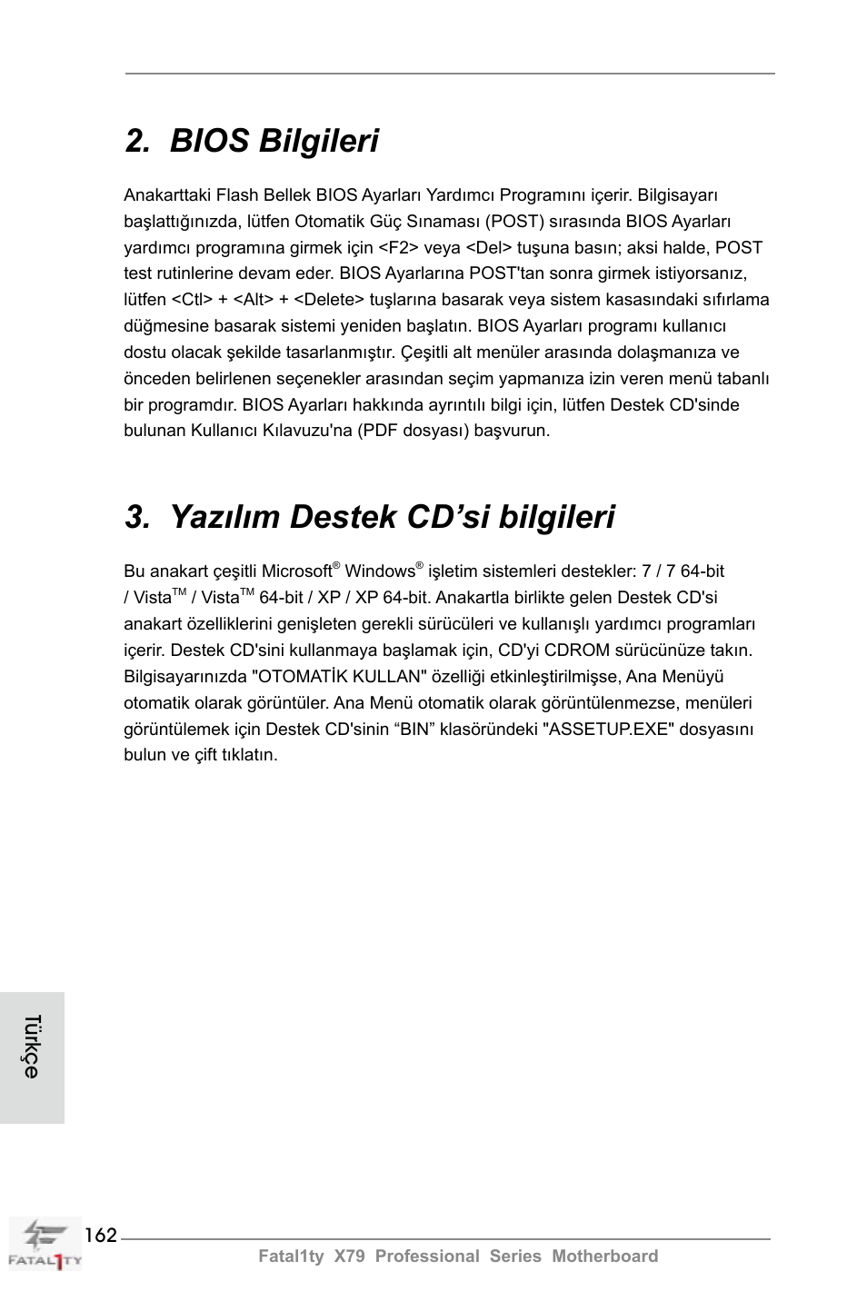Bios bilgileri, Yazılım destek cd’si bilgileri, Türkçe | ASRock Fatal1ty X79 Professional User Manual | Page 162 / 238