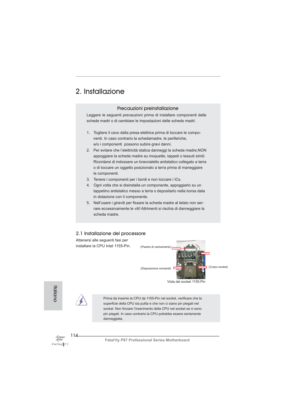 Installazione, Precauzioni preinstallazione, 1 installazione del processore | Italiano | ASRock Fatal1ty P67 Professional User Manual | Page 114 / 314