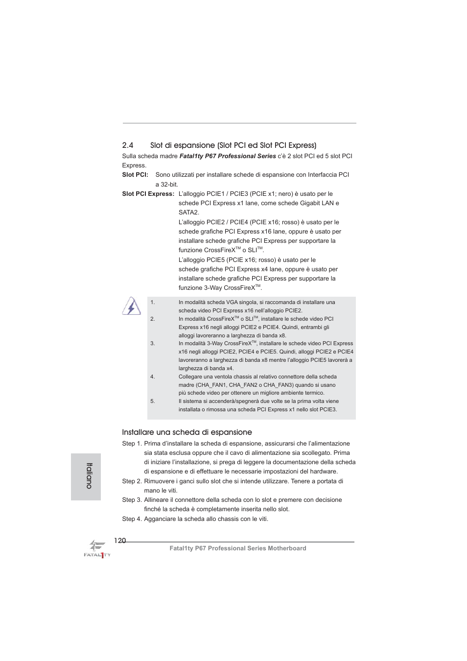 Installare una scheda di espansione, Italiano | ASRock Fatal1ty P67 Professional User Manual | Page 120 / 314
