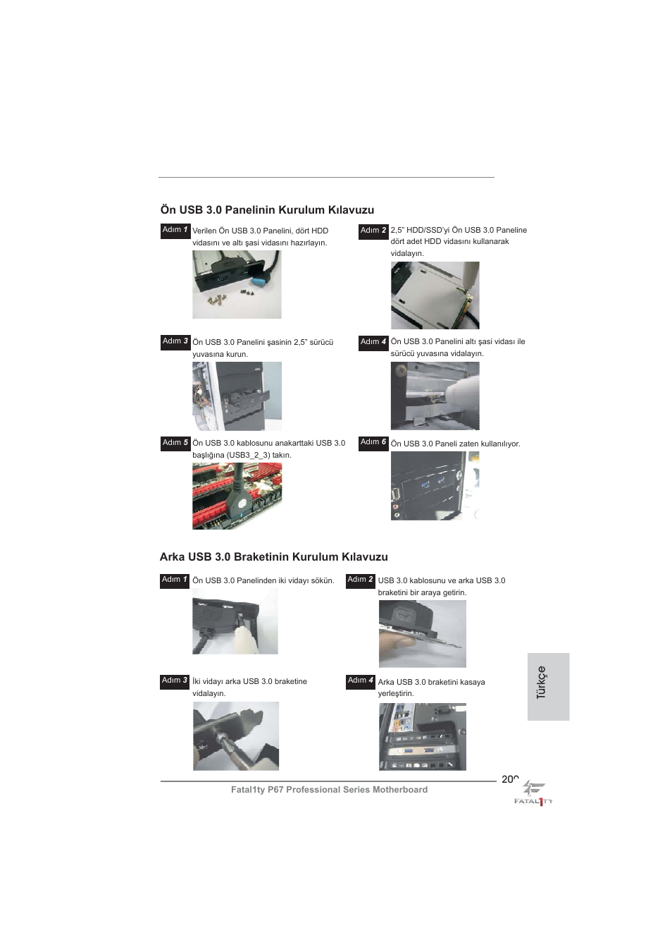 Türkçe arka usb 3.0 braketinin kurulum kılavuzu, Ön usb 3.0 panelinin kurulum kılavuzu | ASRock Fatal1ty P67 Professional User Manual | Page 209 / 314