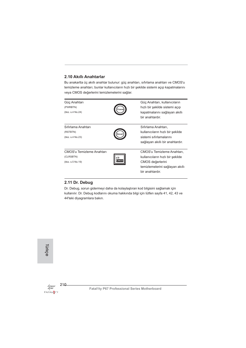 11 dr. debug, 10 akıllı anahtarlar, Türkçe | ASRock Fatal1ty P67 Professional User Manual | Page 210 / 314